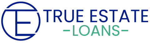 True Estate Loans